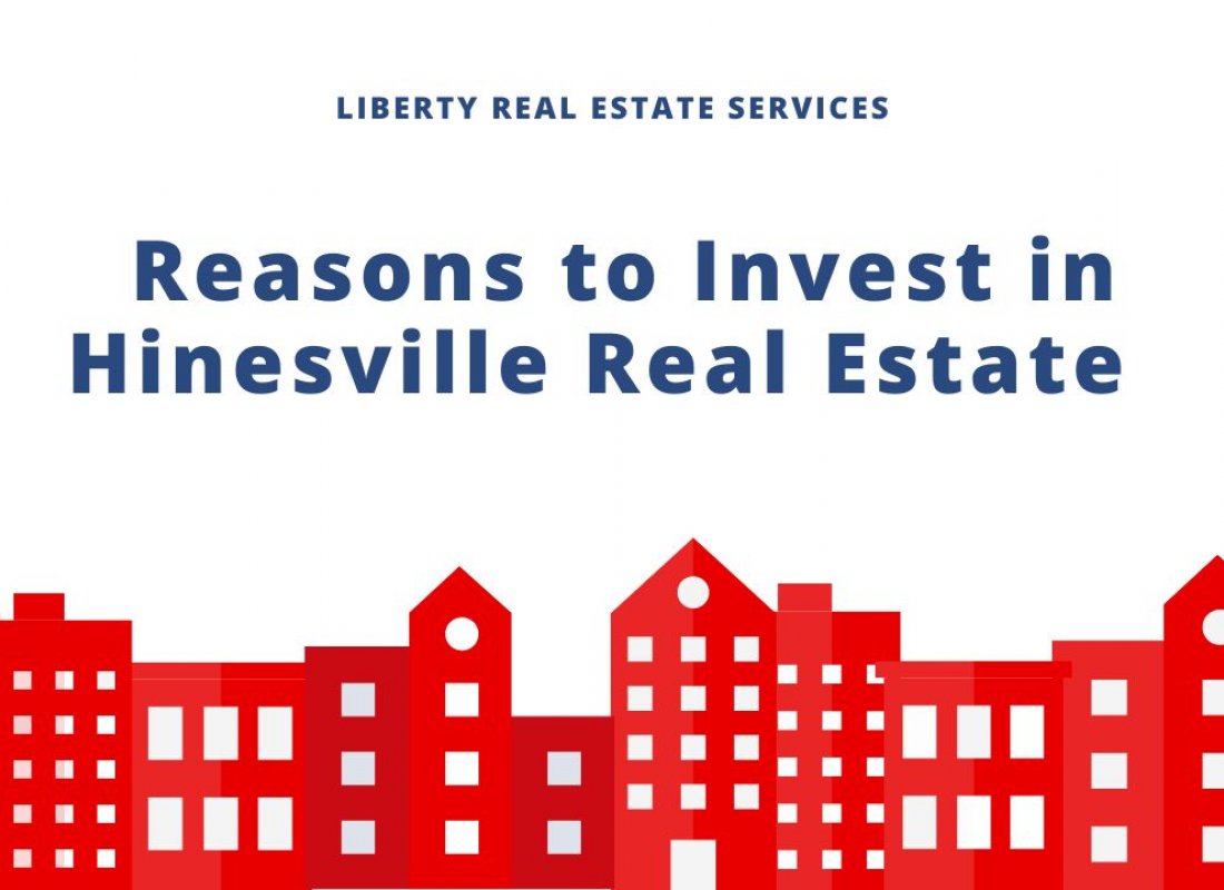Reasons to Invest in Hinesville Real Estate