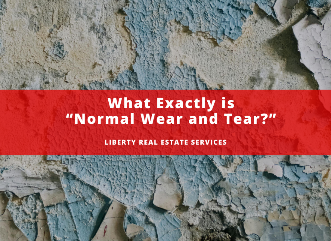 What Exactly is “Normal Wear and Tear?”