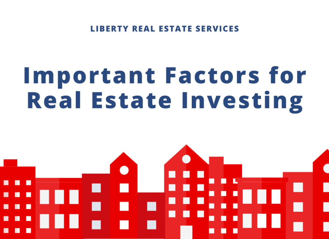 Important Factors for Real Estate Investing