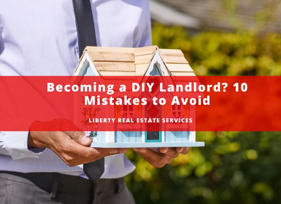 Becoming a DIY Landlord? 10 Mistakes to Avoid