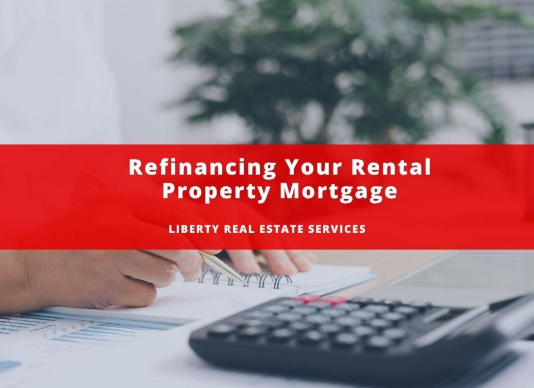 Refinancing Your Rental Property Mortgage
