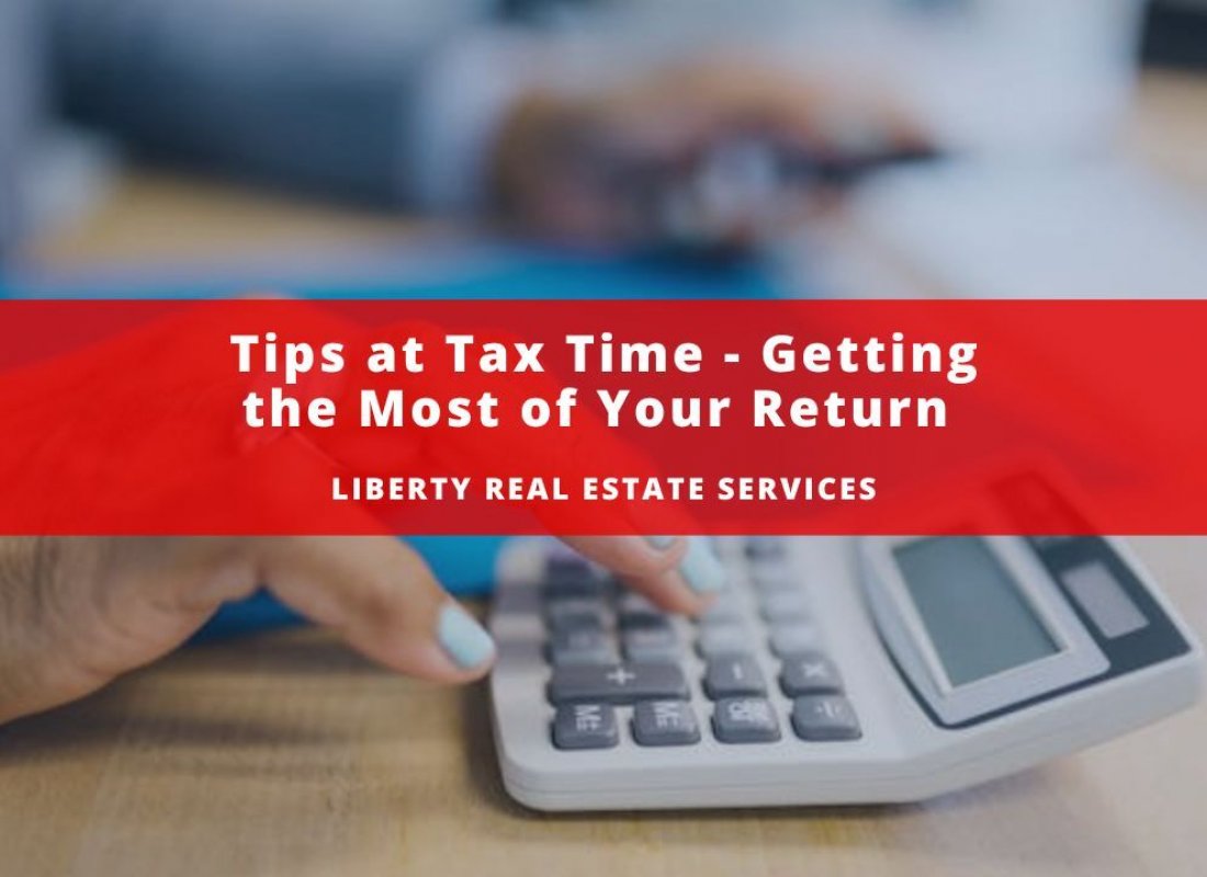 Tips at Tax Time - Getting the Most of Your Return