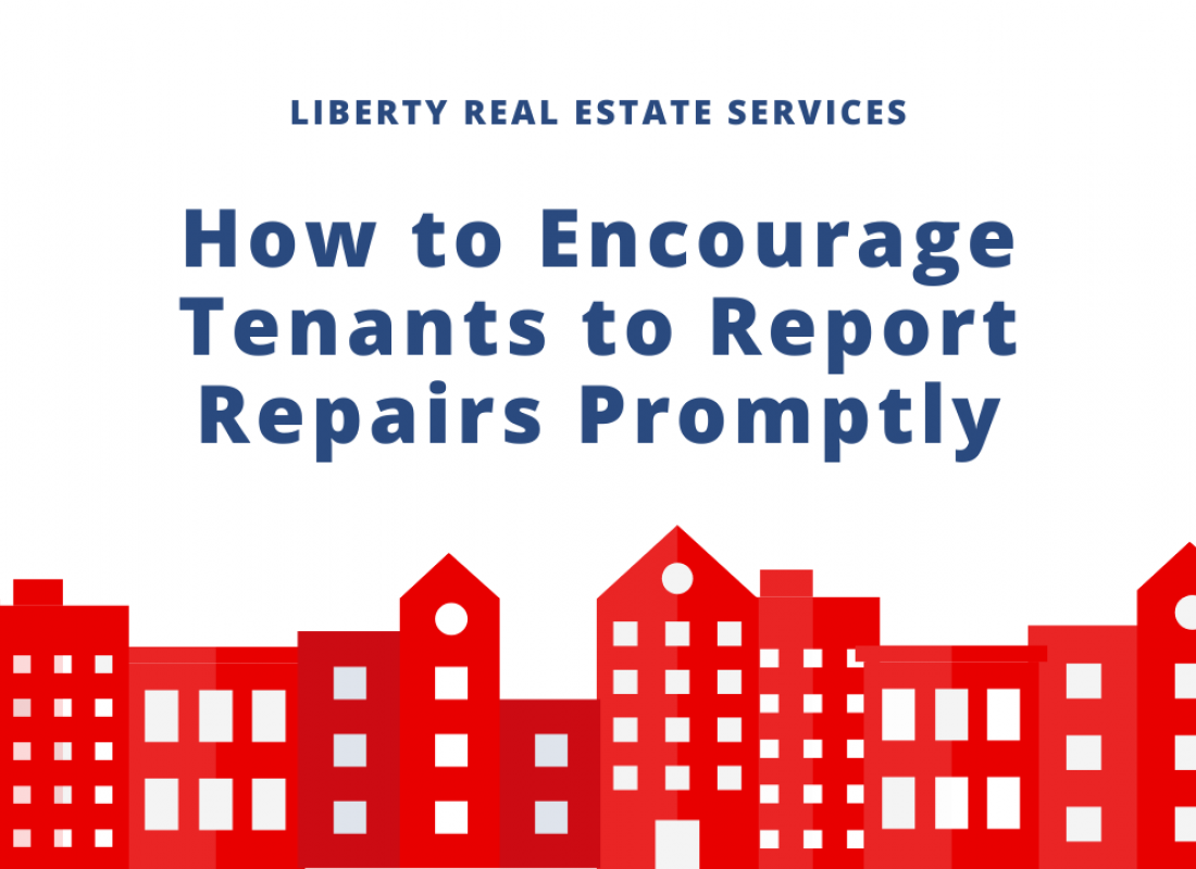 How to Encourage Tenants to Report Repairs Promptly