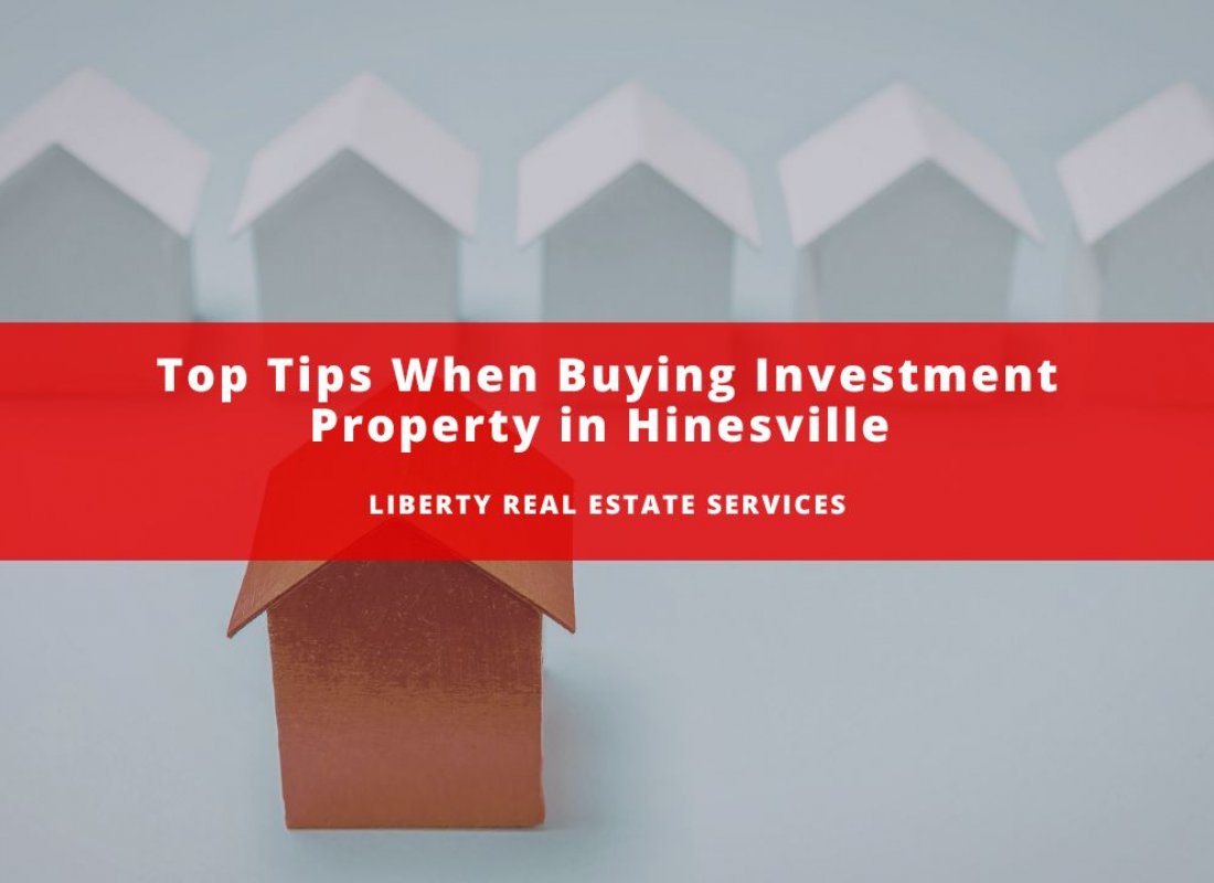 Top Tips When Buying Investment Property in Hinesville
